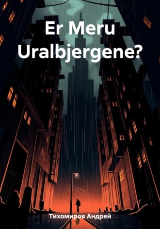Обложка книги «Er Meru Uralbjergene?»