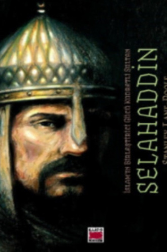 Обложка книги «Selahaddin – İslam’ın Birleştirici Gücü Kudretli Sultan»