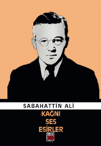 Обложка книги «Kağnı, Ses, Esirler»