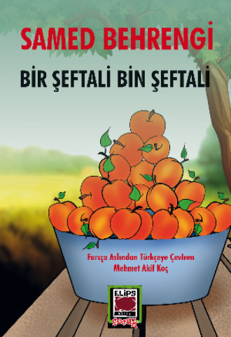 Обложка книги «Bir Şeftali Bin Şeftali»