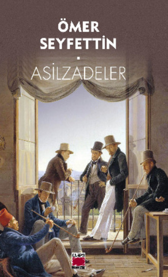 Обложка книги «Asilzadeler»