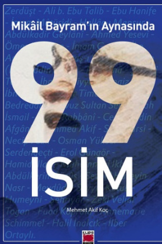 Обложка книги «Mikâil Bayram’ın Aynasında 99 İsim»