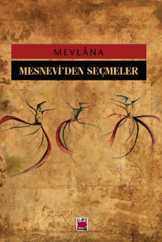 Обложка книги «Mesnevi`den Seçmeler»