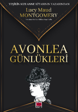 Обложка книги «Avonlea Günlükleri»