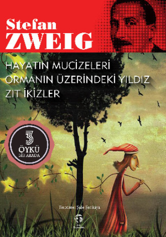 Обложка книги «Hayatın Mucizeleri-Ormanın Üzerindeki Yıldız-Zıt İkizler»