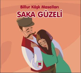 Обложка книги «Saka Güzeli-Billur Köşk Masalları»