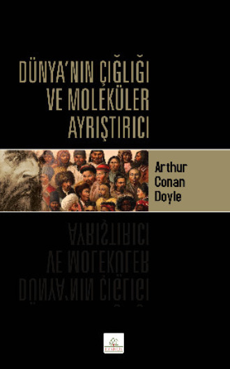 Обложка книги «Dünya’nın Çığlığı ve Moleküler Ayrıştırıcı»