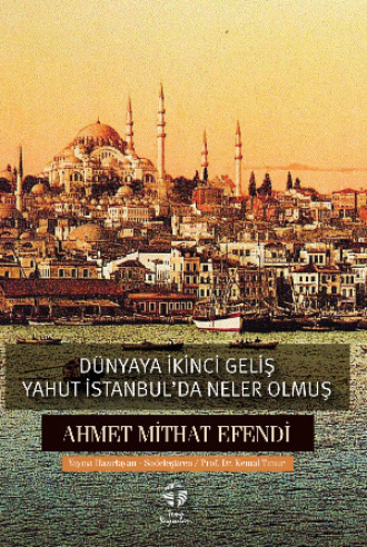 Обложка книги «Dünyaya İkinci Geliş yahut İstanbul’da Neler Olmuş»