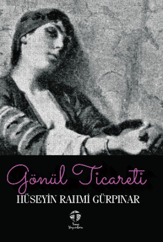 Обложка книги «Gönül Ticareti»