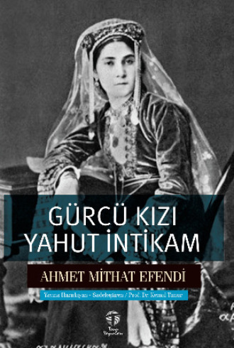 Обложка книги «Gürcü Kızı yahut İntikam»