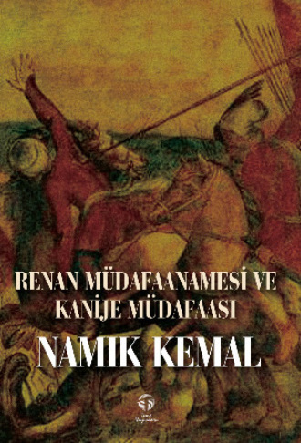Обложка книги «Renan Müdafaanamesi ve Kanije Müdafaası»