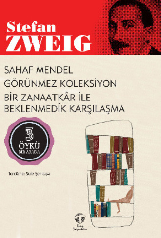 Обложка книги «Sahaf Mendel – Görünmez Koleksiyon – Bir Zanaatkâr ile Beklenmedik Karşılaşma»