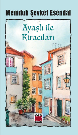 Обложка книги «Ayaşlı ile Kiracıları»