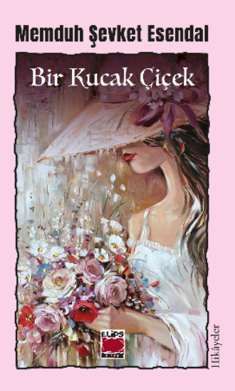 Обложка книги «Bir Kucak Çiçek»