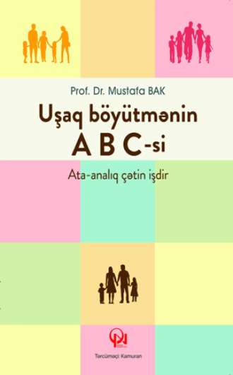 Обложка книги «Uşaq böyütmənin ABC-si»