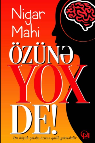 Обложка книги «Özünə yox de!..»
