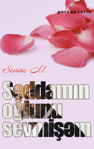 Обложка книги «Səddamın oğlunu sevmişəm»