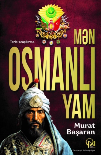 Обложка книги «Mən Osmanlıyam»
