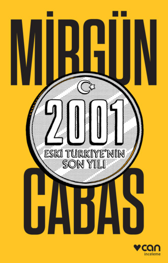 Обложка книги «2001: Eski Türkiye'nin Son Yılı»