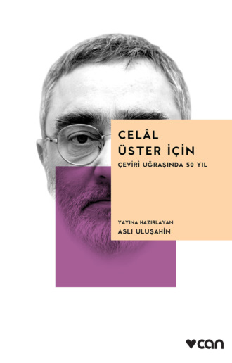 Обложка книги «Celâl Üster İçin / Çeviri Uğraşında 50 Yıl»