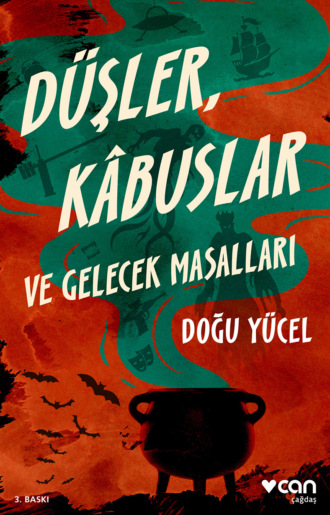 Обложка книги «Düşler, Kabuslar ve Gelecek Masallar»