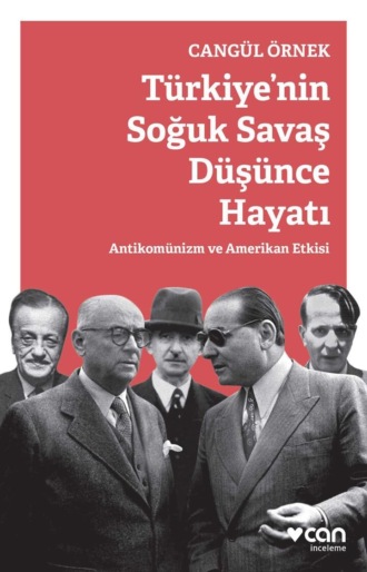 Обложка книги «Türkiye'nin Soğuk Savaş Düşünce Hayatı»