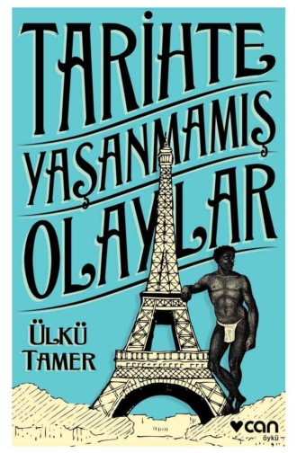 Обложка книги «Tarihte Yaşanmamış Olaylar»