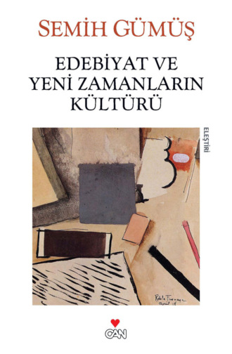Обложка книги «Edebiyat ve Yeni Zamanların Kültürü»