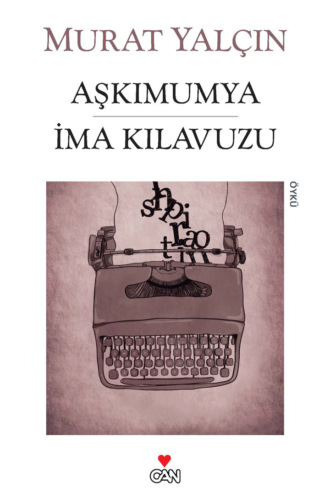 Обложка книги «Aşkımumya İma Kılavuzu»