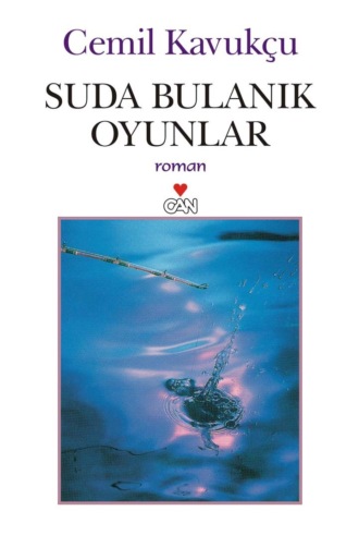 Обложка книги «Suda Bulanık Oyunlar»