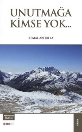 Обложка книги «Unutmağa Kimse Yok»