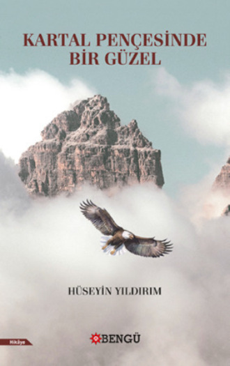 Обложка книги «Kartal Pençesinde Bir Güzel»