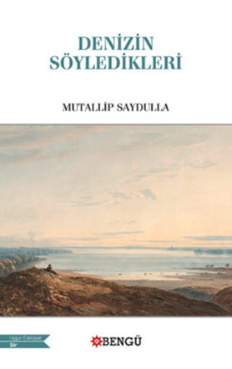 Обложка книги «Denizin Söyledikleri»