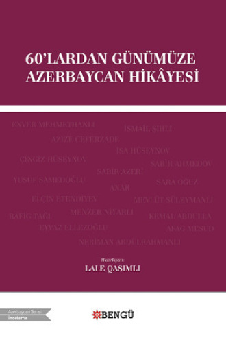 Обложка книги «60'lardan Günümüze Azerbaycan Hikâyesi»
