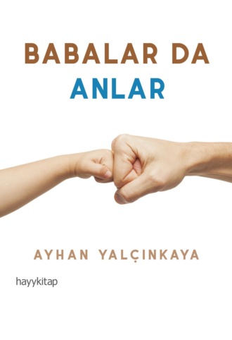 Обложка книги «Babalar Da Anlar»