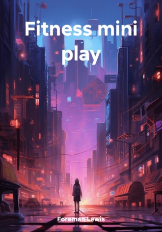 Обложка книги «Fitness mini play»