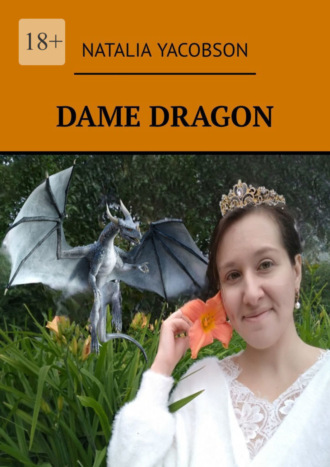 Natalia Yacobson. Dame Dragon