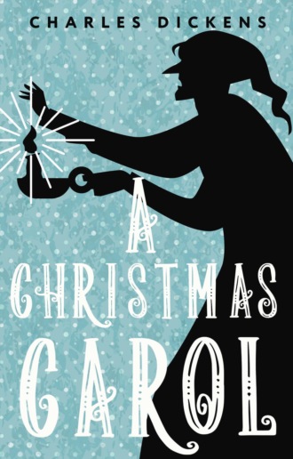 Обложка книги «A Christmas Carol in Prose. Being a Ghost Story of Christmas / Рождественская песнь в прозе. Святочный рассказ с привидениями»