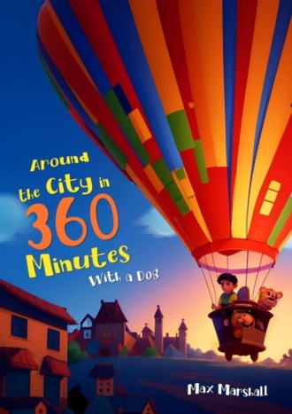 Обложка книги «Around the City in 360 Minutes With a Dog»