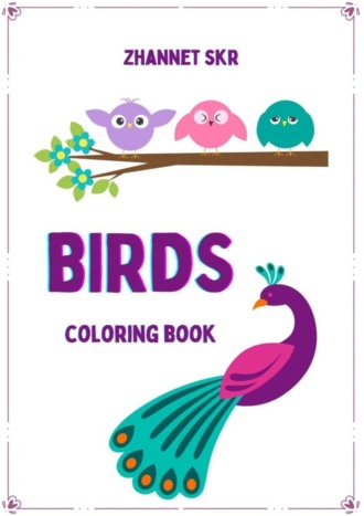 Обложка книги «Birds. Coloring Book»