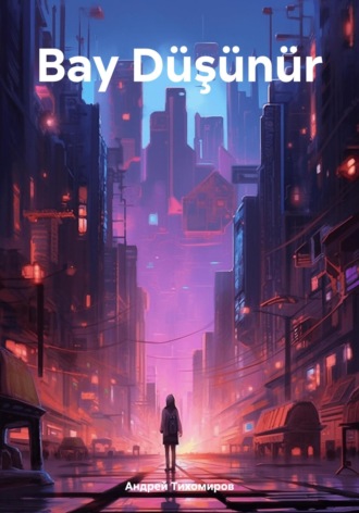 Обложка книги «Bay Düşünür»