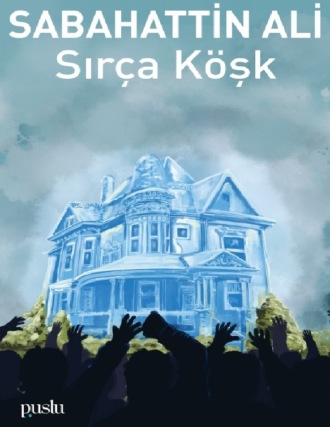 Обложка книги «SIRÇA KÖŞK»