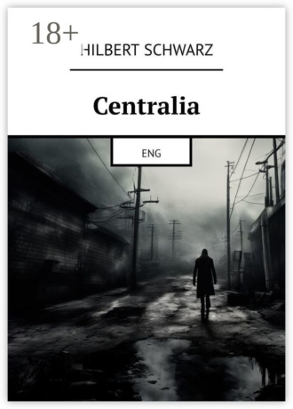 Обложка книги «Centralia. Eng»