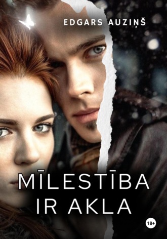 Обложка книги «Mīlestība ir akla»