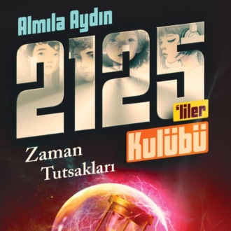 Обложка книги «RAUF VE 2125'LILER KULÜBÜ – ZAMANIN TUTSAKLARI»