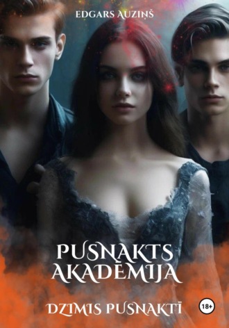 Обложка книги «Pusnakts akadēmija. Dzimis pusnaktī»