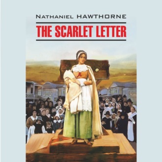 Обложка книги «The Scarlet Letter / Алая буква»