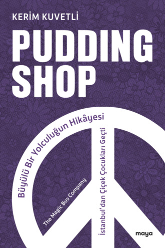 Kerim Kuvetli. Pudding Shop