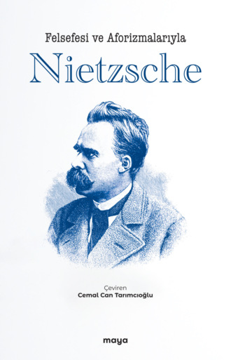 Обложка книги «Felsefesi ve Aforizmalarıyla Nietzsche»