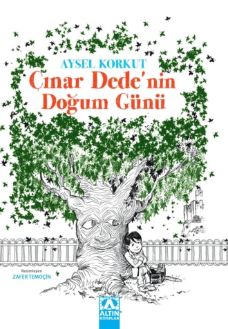 Обложка книги «ÇINAR DEDE’NIN DOGUM GÜNÜ»